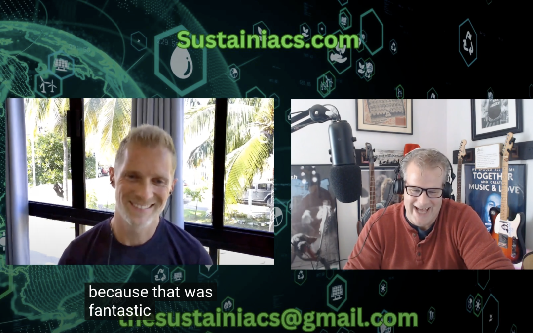 Exploring the Future of Sustainability on The Sustainiacs Podcast
